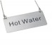 Winco SGN-204 Stainless Steel Hot Water Chain Sign